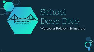 School Deep Dive into Worcester Polytechnic Institute