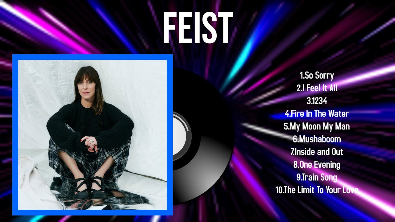 Top 10 songs Feist 2024 ~ Best Feist playlist 2024
