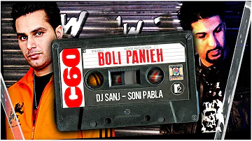 BOLI PANIEH (HQ AUDIO) - DJ SANJ & SONI PABLA