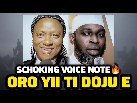 Shocking Voice Note Oro Ija Láàrin Ustaz Jamiu Adegunwa Ati Mallam Yusuf Adepoju Acadip Ti Doju ẹ 