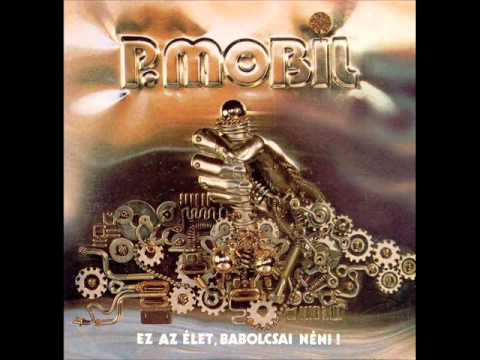 P. Mobil-Egyszer az életben akkorde