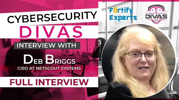 Cybersecurity DIVAS Interview with Deb Briggs, CIS...