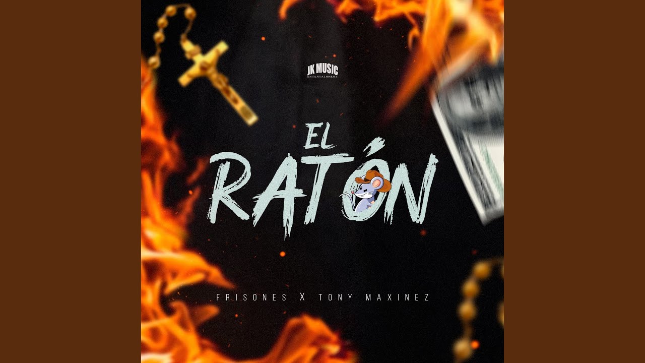 El Raton Rapero El Raton (feat. Tony Maxinez) - YouTube