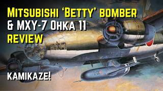 Mitsubishi G4M2E 'Betty' Bomber and Yokosuka MXY-7 Ohka 11 – Kit Review