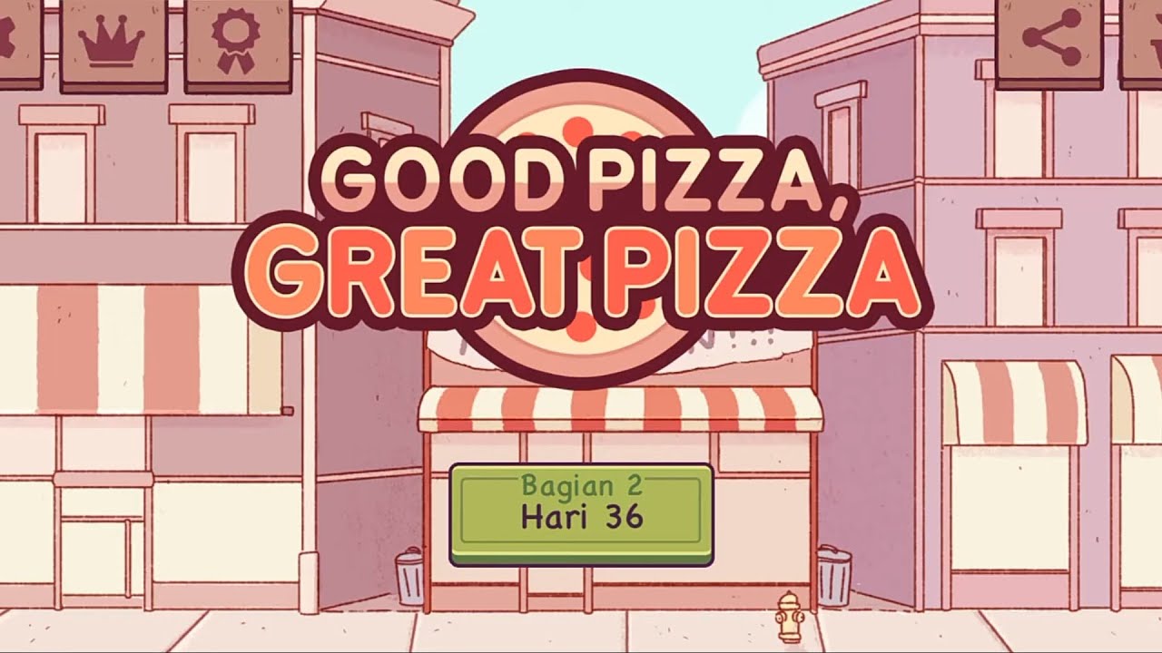 Good Pizza, Great Pizza - Chapter 2 & Day 36