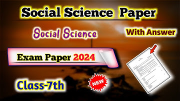 Class 7 Social Science - Exam Question Paper Solution 2024 | 7th Class Social Science Paper