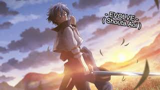 EVOLVE / Dekisokonai to Yobareta Moto Eiyuu wa Jikka kara Tsuihou sareta node Sukikatte ni Ikiru Koto ni Shita