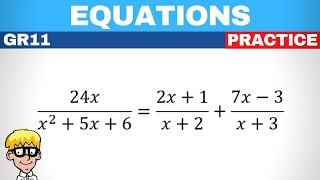 6j) Fraction equations gr 11 | Try