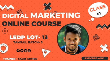 Digital Marketing Class 1 Ledp Batch 05Tangail360p