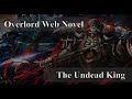 Overlord Web Novel Audiobook 2 - The Undead King