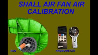 AIR CALIBRATION ( DRI SHALL AIR FAN AIR VOLUME CALCULATION)
