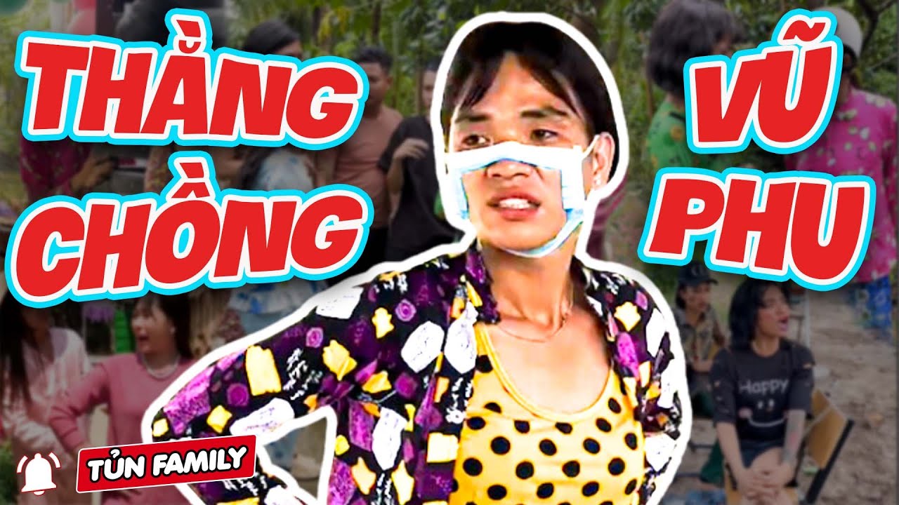 Bị Chồng Đ.án.h, Thúy Liễu Phát Bệnh Đi.ên Đi Khắp Xóm Làm Loạn - Tủn Family