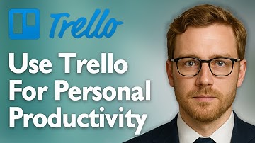How To Use Trello For Personal Productivity [2025 Guide]
