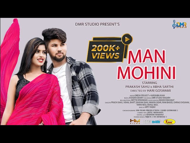 Manmohini | मनमोहनी / Prakash Sahu & Aabha / Omesh Project | Karishma Khan  Video | Hay Re Manmohan class=