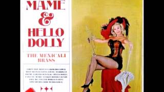 The Mexicali Brass: Love Me And The World Is Mine (Crown Records)