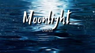 Moonlight - Danzz