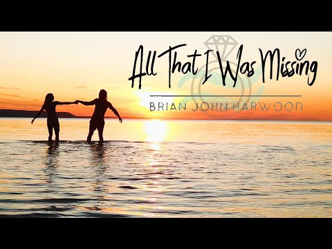 Brian John Harwood - All That I Was Missing