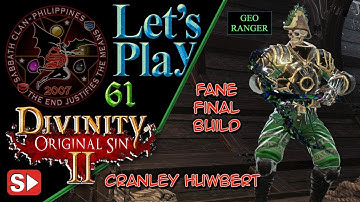 DOS2: Arx Cranley Huwbert – Fane Final Build – Let’s Play 61
