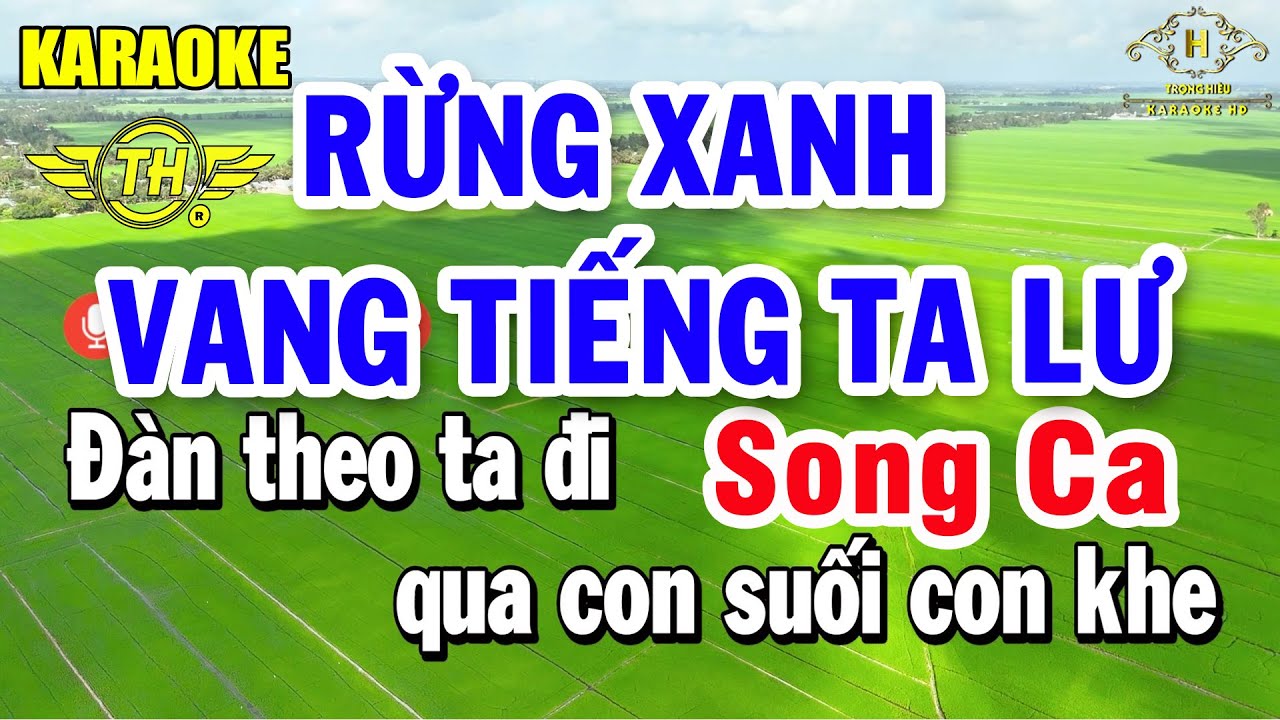 Rừng Xanh Vang Tiếng Ta Lư Karaoke Song Ca Nhạc Sống | Trọng Hiếu