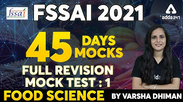 FSSAI Recruitment 2021 | Food Science | 45 days 45 mocks  Full revision Mock Test 1 By Varsha Dhiman