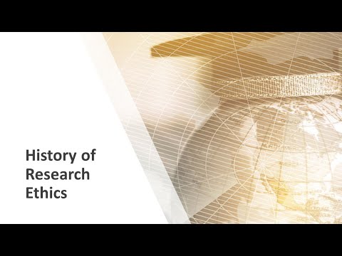 History of Research Ethics - Introduction to research ethics