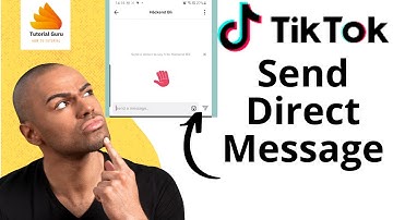 How to Send Direct Message on TikTok App? Message Someone on Tiktok | Tiktok Tutorial 2022
