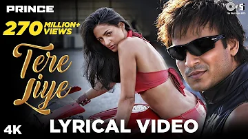 Tere Liye Lyrical Prince Vivek Oberoi Aruna Sheilds Atif Aslam Shreya Ghoshal Tere Liye Lyrical Prince Vivek Oberoi Aruna Sheilds Atif Aslam Shreya Ghoshal