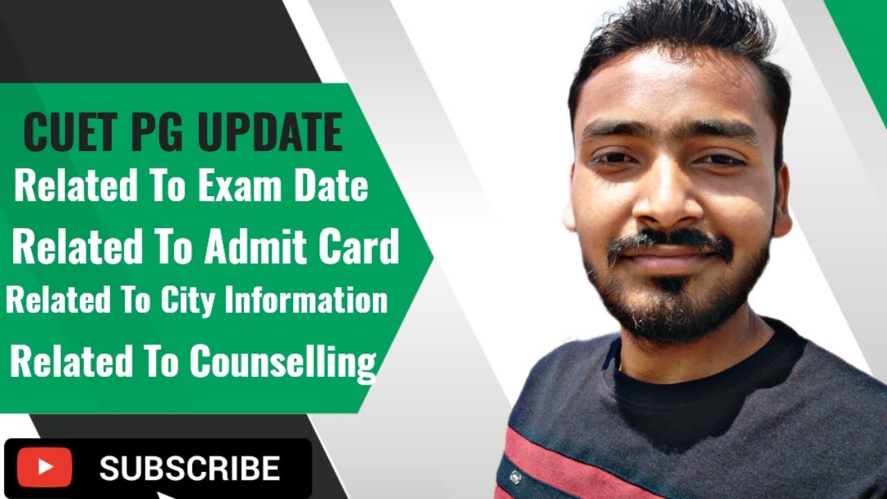 📢 Big Update Related to CUET PG Exam Date, Admit Card, City Information ...