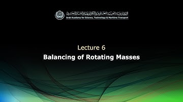 ME355 - Lecture 6: Balancing of Rotating Masses