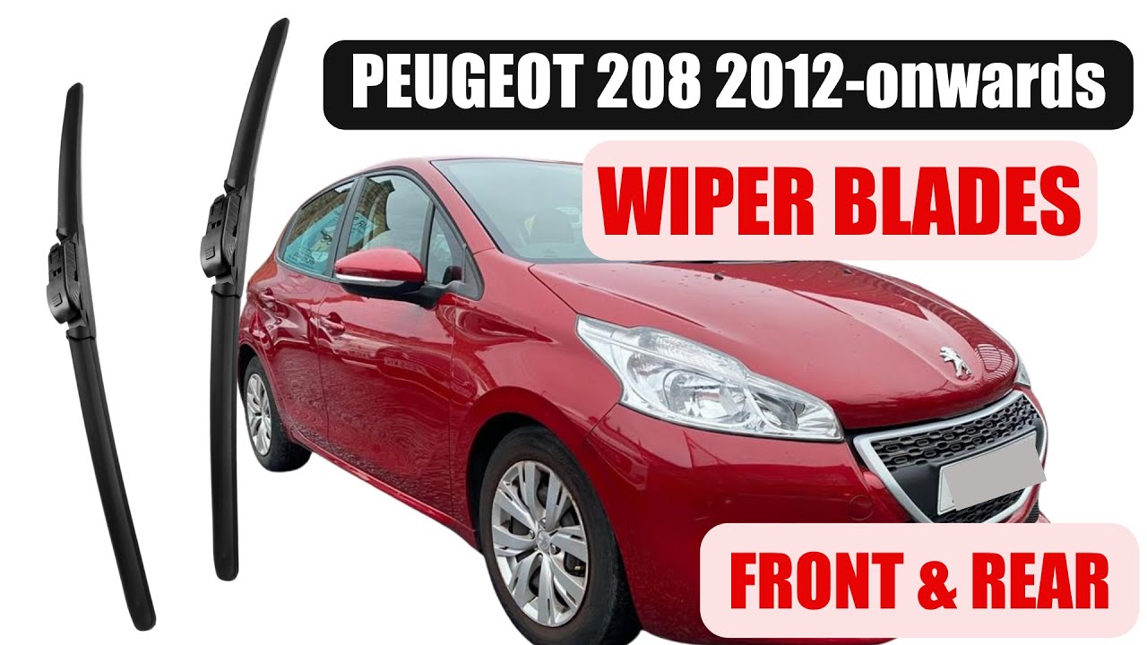 How To Replace Wiper Blades on Peugeot 208 2012onwards Front Rear Wipers YouTube