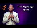 New Beginnings Again! w/ Michael B. Beckwith