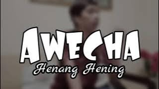 Awecha henang hening cover bpl versi keyboard