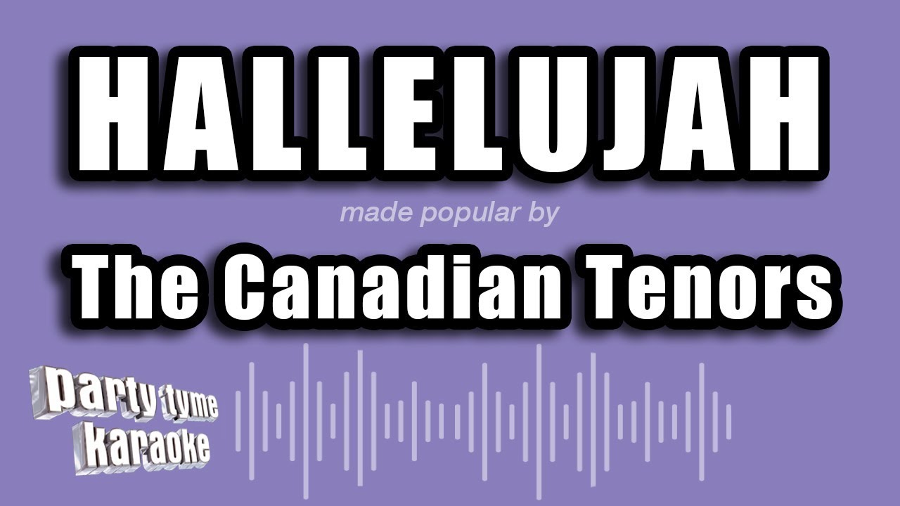 The Canadian Tenors Hallelujah (Karaoke Version) YouTube Music