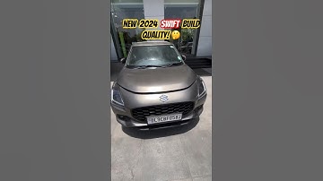 Kya New Swift 2024 mai build quality bada di Hai? 🤫 #shorts #youtubeshorts