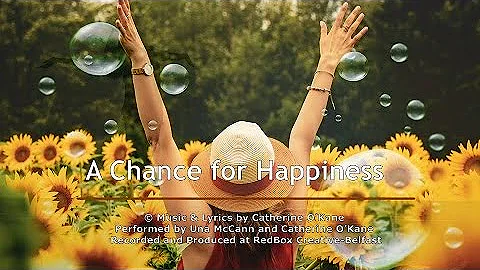 A Chance for Happiness by Catherine O'Kane