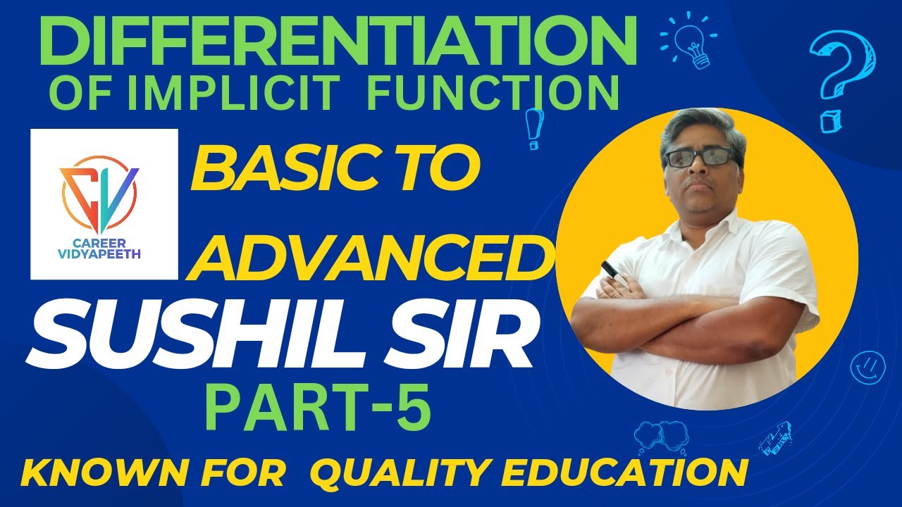 Differentiation of implicit function basic to advanced part 5 youtube