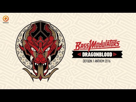 Bass Modulators - Dragonblood (Defqon.1 Anthem 2016)