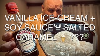Amazing Vanilla Ice Cream Soy Sauce Truly Does Taste Like Salted Caramel Ice Cream
