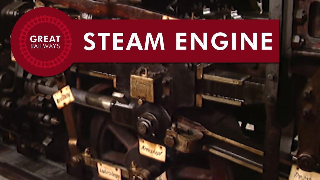 The Steam Locomotive Part 3 - Steam engine - English • Great Railways