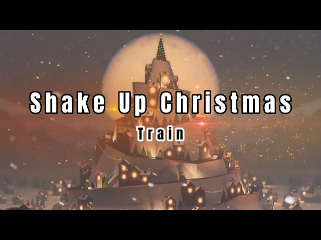 Shake Up Christmas - Train Lyrics || Cover By The SAWAY || MCL (Music Cover & Lyrics) || class=