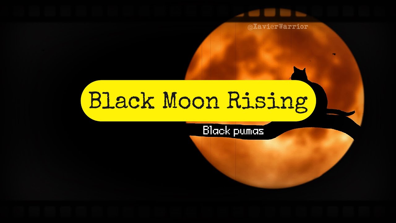 Black Pumas Black moon / [ Lyrics ] Español -