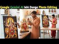 Trending Ai  Maa Durga Photo Editing Prompts | Google Gemini Photo Editing - Nano Banana Ai