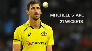 Every wicket: “21” Wickets taken by Mitchell Starc