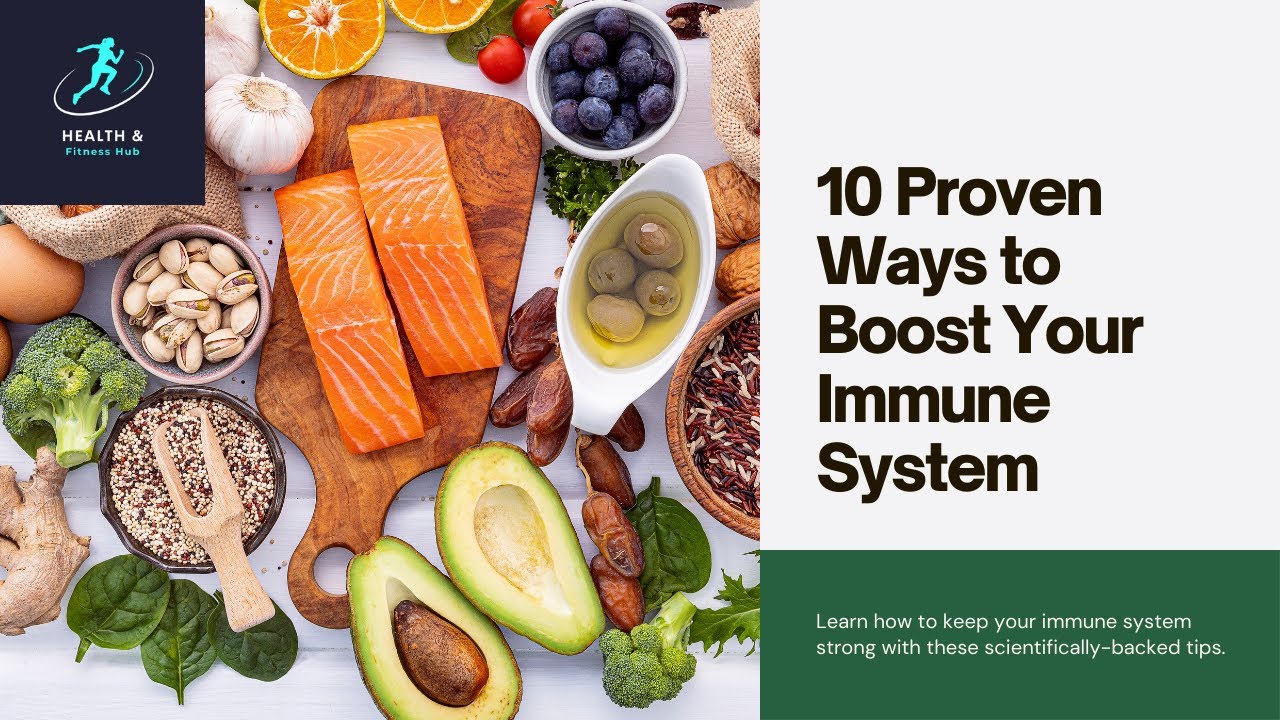 Empower Your Immunity | 10 Science-Backed Ways to Boost Your Health ...