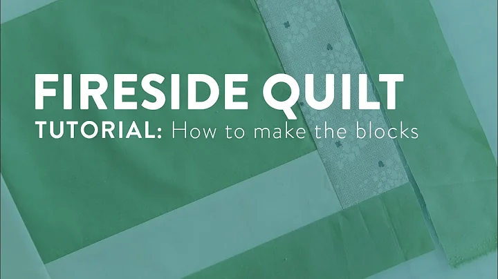 Fireside Quilt Pattern Tutorial: How to Make the Blocks