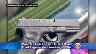 Montclair Man Arrested In Seal Beach Road Rage Incident Involving BB Gun