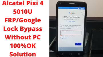 Alcatel Pixi 4 5010U FRP/Google Lock Bypass Without PC 100%OK Solution