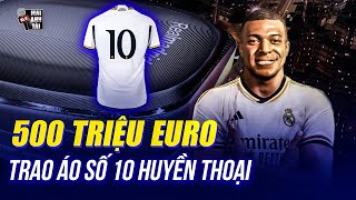 REAL MADRID LÊN KẾ HOẠCH 500 TRIỆU EURO ĐỂ MANG VỀ MBAPPE: TRAO ÁO SỐ 10 CÙNG ĐẶC  N KHỦNG