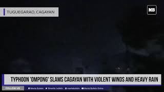 Typhoon 'Ompong' slams Cagayan with violent winds and heavy rain