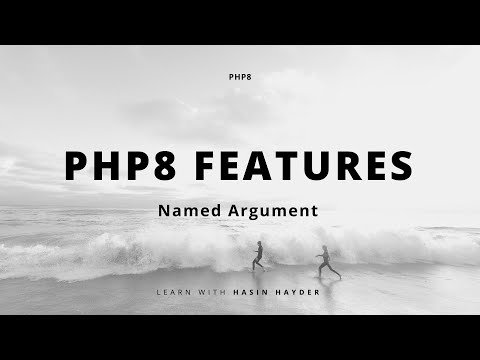 পিএইচপি ৮ ফিচার - নেমড আর্গুমেন্ট (PHP8 Feature - Named Argument)